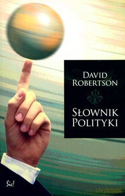 Słownik Polityki - David Robertson [KSIĄŻKA]