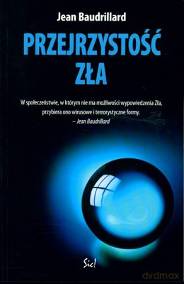 Przejrzystość Zła - Jean Baudrillard [KSIĄŻKA]