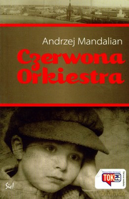 czerwona Orkiestra - Andrzej Mandalian [KSIĄŻKA]