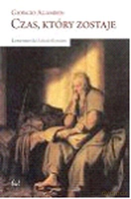 Czas Który Zostaje - Giorgio Agamben [KSIĄŻKA]