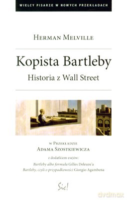 Kopista Bartleby Historia Z Wall Street - Herman Melville [KSIĄŻKA]