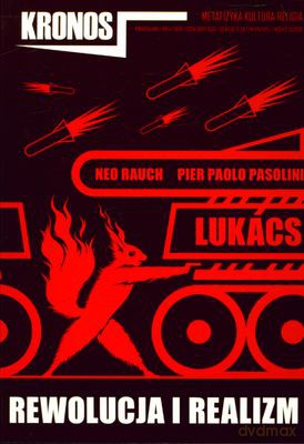 Kronos Rewolucja I Realizm 4/2010 - Neo Rauch, Pier Paolo Pasolini [KSIĄŻKA]