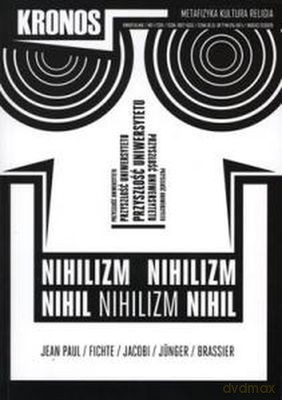 Kronos Nr 1/2011 Nihilizm Przyszłość Uniwersytetu [KSIĄŻKA]