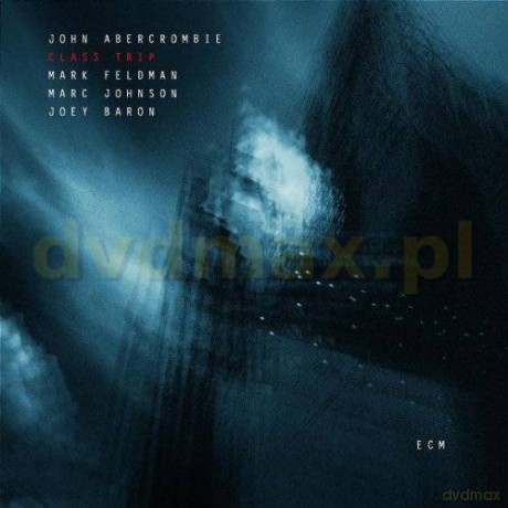 Abercrombie John Quartet: Class Trip [CD]
