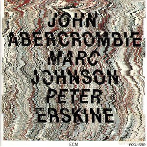 Abercrombie,Johnson,Erskine: [CD]