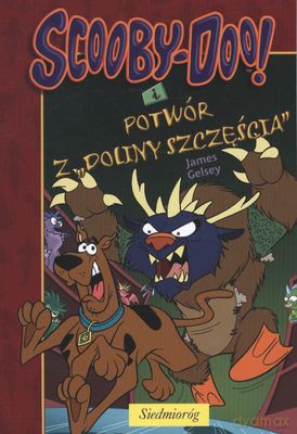 Scooby-Doo I Potwór Z Doliny Szczęścia - James Gelsey [KSIĄŻKA]