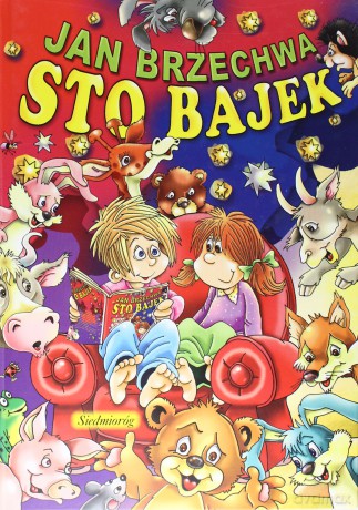 Sto Bajek (twarda) - Jan Brzechwa [KSIĄŻKA]