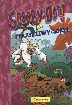 Scooby-Doo I Straszliwy Goryl - James Gelsey [KSIĄŻKA]