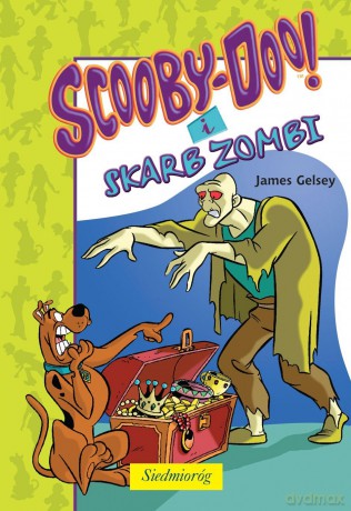 Scooby-Doo I Skarb Zombi - James Gelsey [KSIĄŻKA]