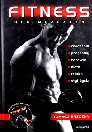 Fitness Dla Mężczyzn (twarda) - Tomasz Brzózka [KSIĄŻKA]+[DVD]