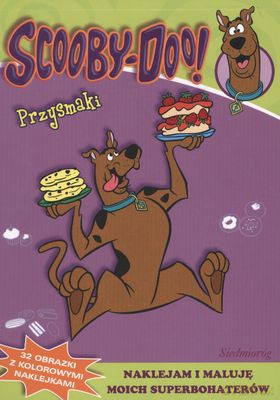 Scooby-Doo Przysmaki Naklejam I Maluję [KSIĄŻKA]