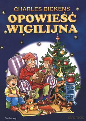 Opowieść Wigilijna - Charles Dickens [KSIĄŻKA]