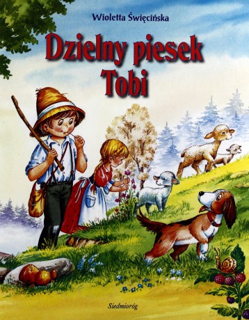 Dzielny Piesek Tobi [KSIĄŻKA]