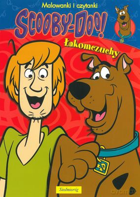 Scooby-Doo Łakomczuchy Malowanki I Czytanki [KSIĄŻKA]