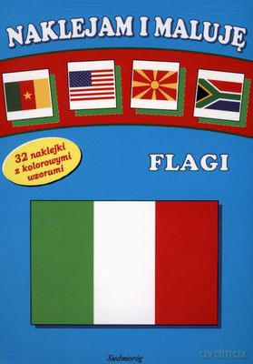 Naklejam I Maluję Flagi [KSIĄŻKA]