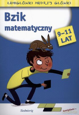 Bzik Matematyczny 9-11 Lat [KSIĄŻKA]