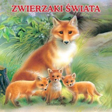 Zwierzaki Świata Bajka Kartonowa (twarda) [KSIĄŻKA]