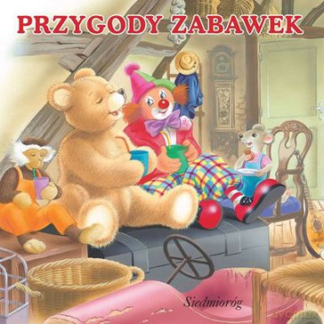 Przygody Zabawek Bajka Kartonowa (twarda) [KSIĄŻKA]