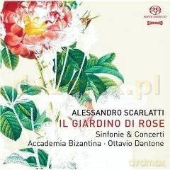 Accademia Bizantina/Ottavio Dantone: Scarlatti: II Giardinodi Rose [SACD]