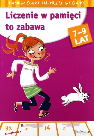 Liczenie W Pamięci To Zabawa 7-9 Lat [KSIĄŻKA]