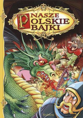 Nasze Polskie Bajki (twarda) [KSIĄŻKA]