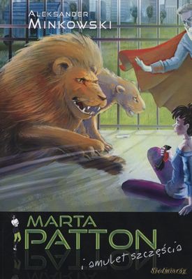 Marta Patton I Amulet Szczęścia - Aleksander Minkowski [KSIĄŻKA]