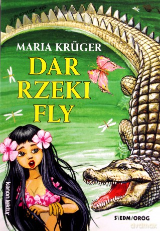 Dar Rzeki Fly - Maria Kruger [KSIĄŻKA]