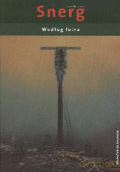 Według Łotra - Adam Wiśniewski Snerg [KSIĄŻKA]