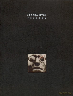 Czeska Myśl Filmowa Tom I Obrazy, Obrazki, Obrazeczki [KSIĄŻKA]