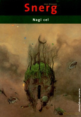 Nagi Cel - Adam Wiśniewski Snerg [KSIĄŻKA]