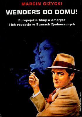 Wenders Do Domu! - Marcin Giżycki [KSIĄŻKA]