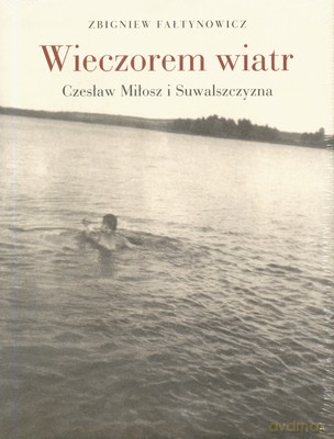 Wieczorem Wiatr (twarda) - Zbigniew Fałtynowicz [KSIĄŻKA]