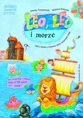 Leo Leo I Morze - Wojciech Kołyszko, Jovanka Tomaszewska [KSIĄŻKA]