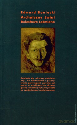 Archaiczny Świat Bolesława Leśmiana - Edward Boniecki [KSIĄŻKA]
