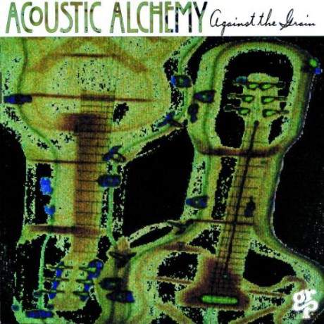 Acoustic Alchemy: Against The Grain [CD]