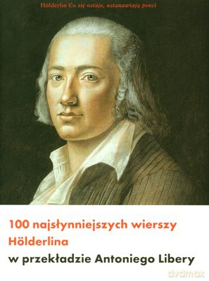 Co Się Ostaje Ustanawiają Poeci (twarda) - Friedrich Holderlin [KSIĄŻKA]
