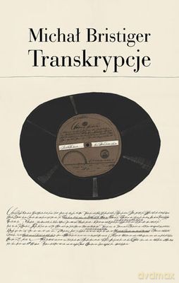 Transkrypcje Pisma I Przekłady - Michał Bristiger [KSIĄŻKA]