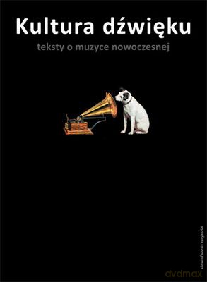 Kultura Dźwięku Teksty O Muzyce Nowoczesnej - Christoph Cox I Daniel Warner [KSIĄŻKA]