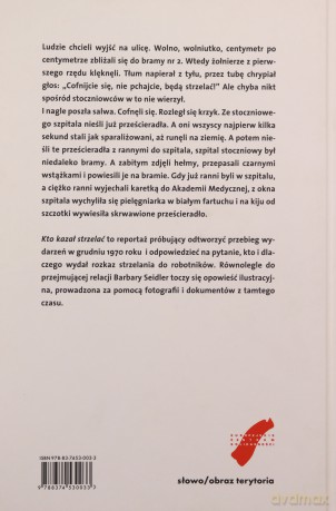 Kto Kazał Strzelać Grudzień '70 (twarda) - Barbara Seidler [KSIĄŻKA]