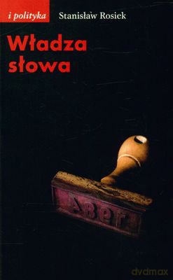 Władza Słowa - Stanisław Rosiek [KSIĄŻKA]