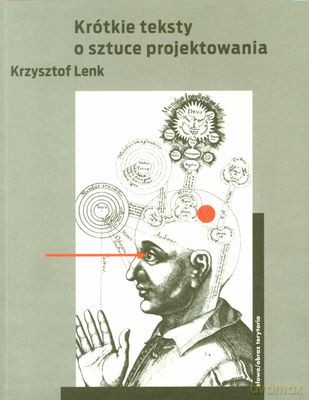 Krótkie Teksty O Sztuce Projektowania - Krzysztof Lenk [KSIĄŻKA]