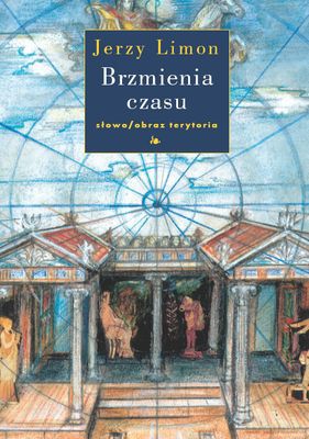 Brzmienia Czasu O Aktorstwie I Mowie Scenicznej - Jerzy Limon [KSIĄŻKA]