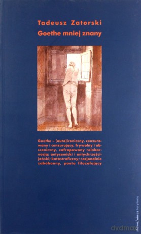 Goethe Mniej Znamy - Tadeusz Zatorski [KSIĄŻKA]