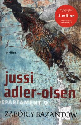 Zabójcy Bażantów - Jussi Adler-Olsen [KSIĄŻKA]