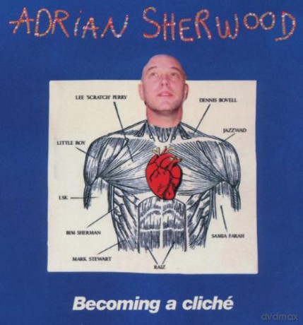 Adrian Sherwood: Becoming A Cliche [CD]