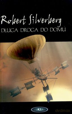 Długa Droga Do Domu - Robert Silverberg [KSIĄŻKA]