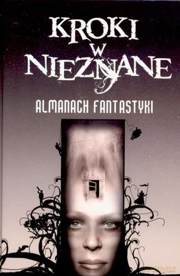 Kroki W Nieznane Almanach Fantastyki 2005 [KSIĄŻKA]
