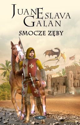 Smocze Zęby - Juan Esalva Galan [KSIĄŻKA]