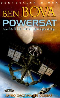 Powersat Satelita Energetyczny - Ben Bova [KSIĄŻKA]