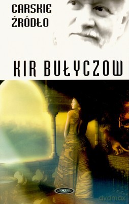 Carskie Źródło - Kir Bułyczow [KSIĄŻKA]